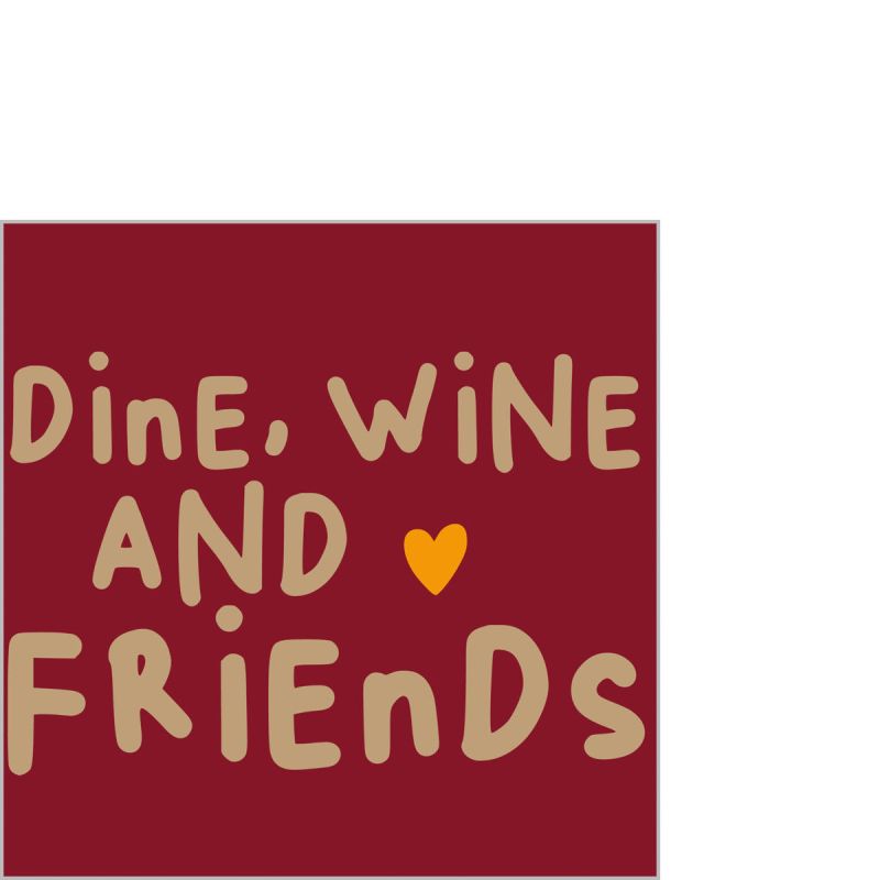 PPD Design Serviette "Dine, Wine and Friends" 12,5x12,5cm Stk.